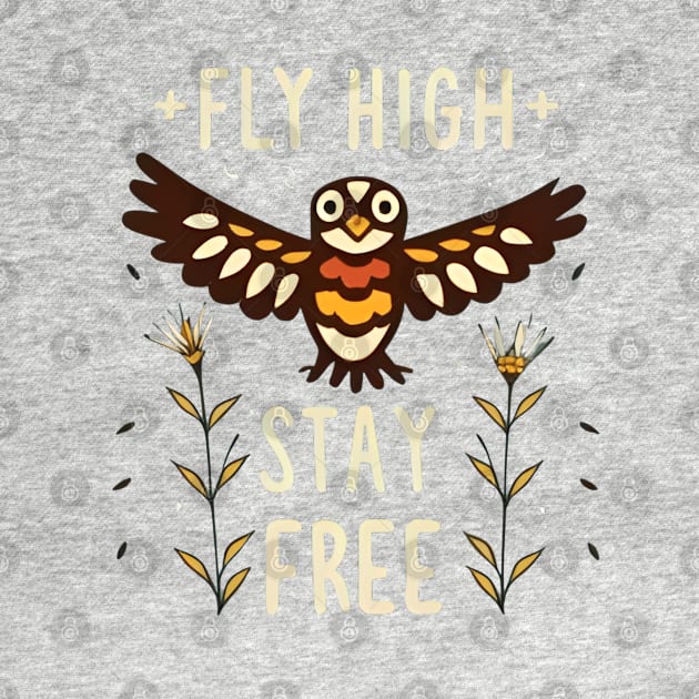 Fly High Stay Free by NomiCrafts